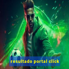 resultado portal click