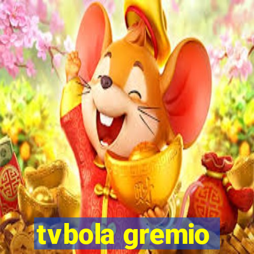 tvbola gremio