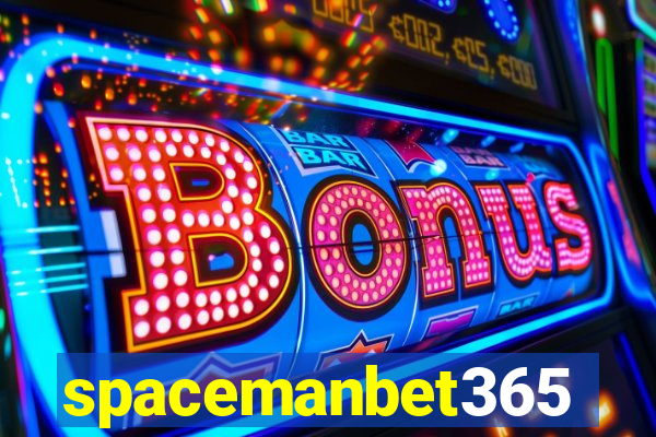 spacemanbet365