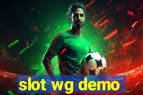 slot wg demo