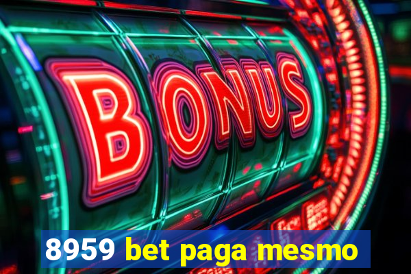 8959 bet paga mesmo