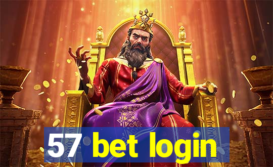 57 bet login