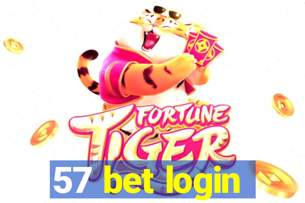 57 bet login