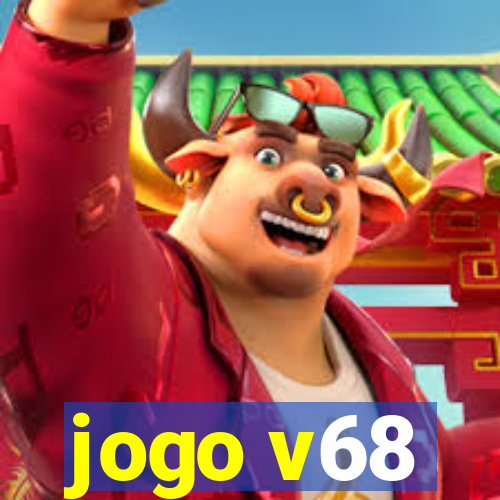 jogo v68