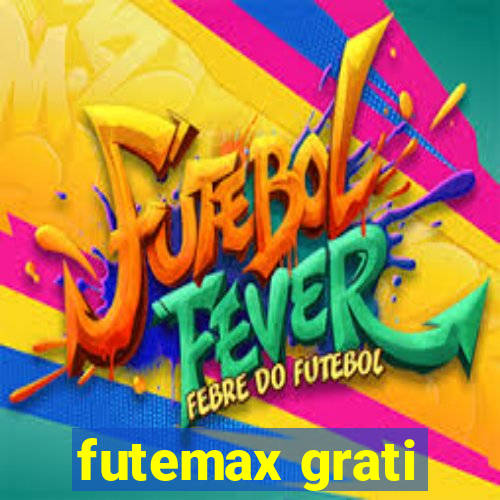 futemax grati