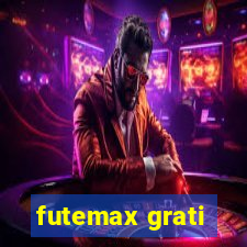 futemax grati