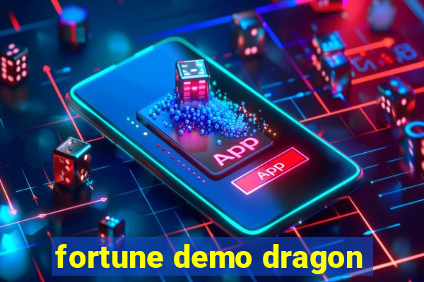 fortune demo dragon