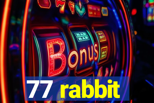 77 rabbit