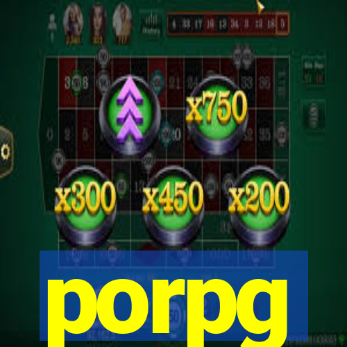 porpg