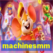 machinesmm