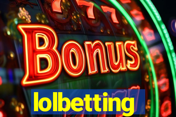 lolbetting