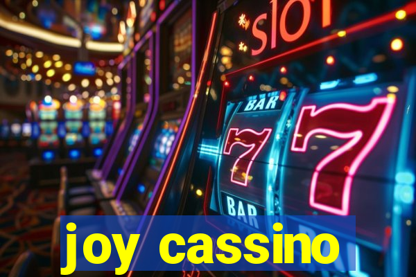 joy cassino