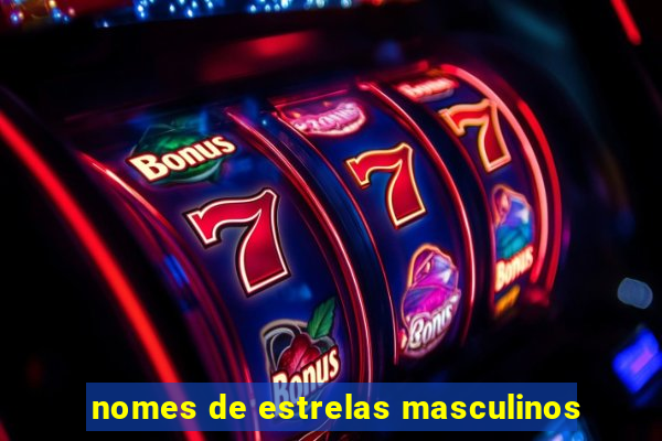 nomes de estrelas masculinos