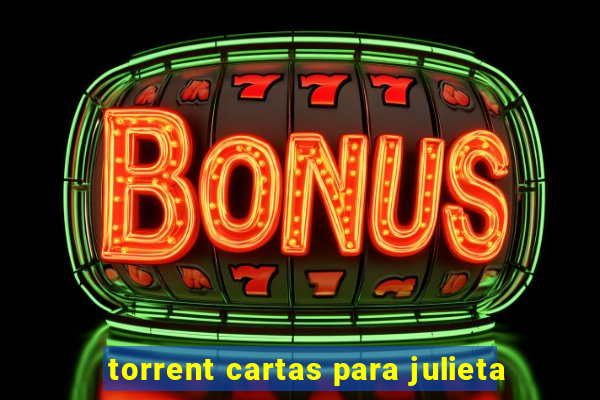 torrent cartas para julieta