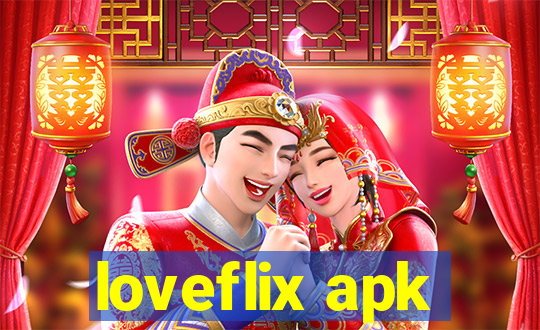 loveflix apk