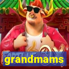 grandmams