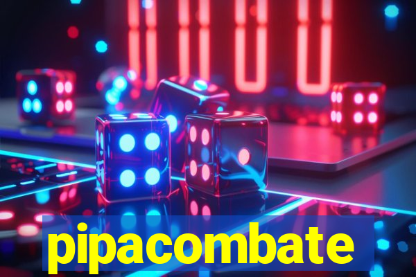 pipacombate