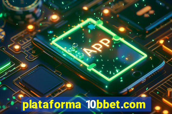 plataforma 10bbet.com