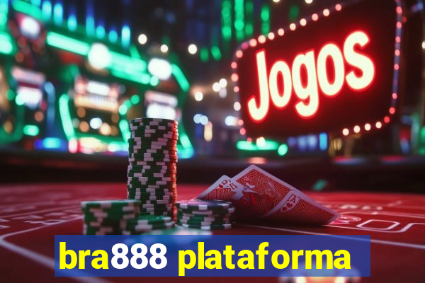 bra888 plataforma