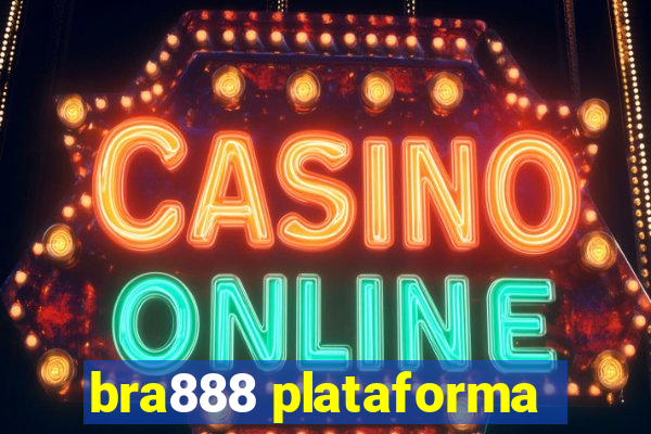 bra888 plataforma