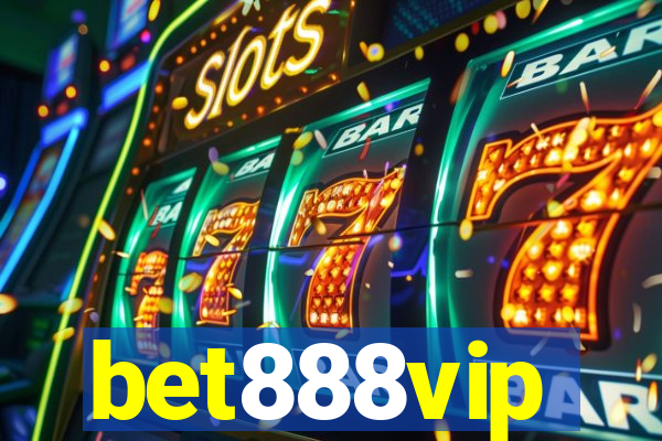 bet888vip