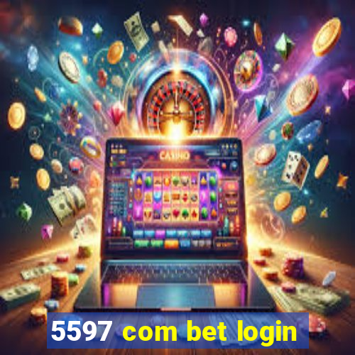 5597 com bet login