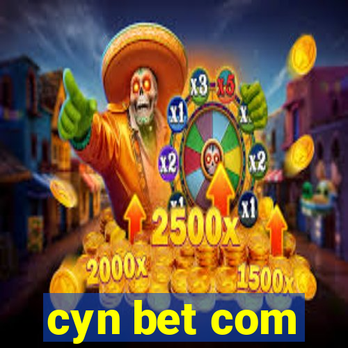 cyn bet com