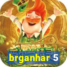 brganhar 5