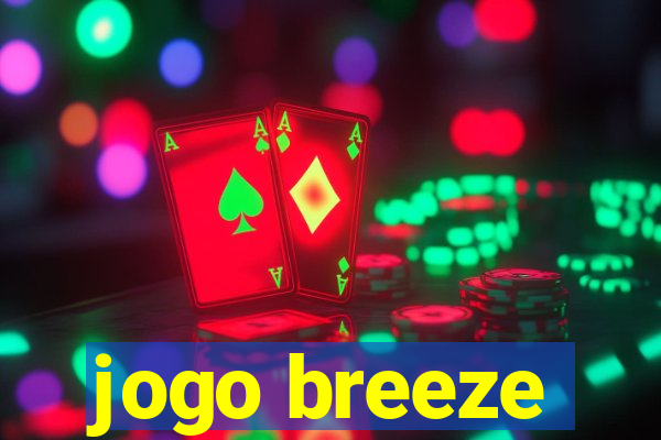 jogo breeze