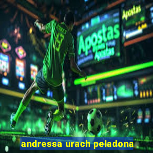 andressa urach peladona