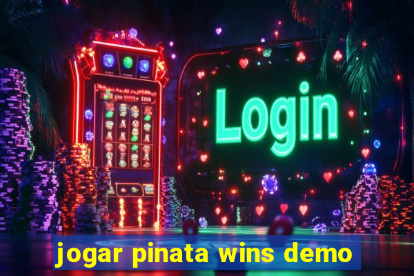 jogar pinata wins demo