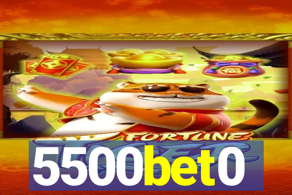 5500bet0