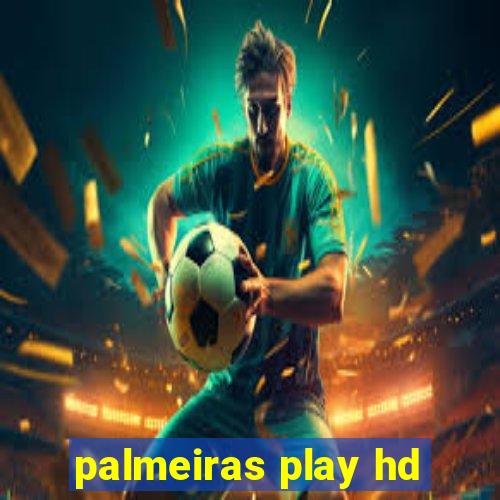 palmeiras play hd