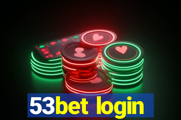 53bet login