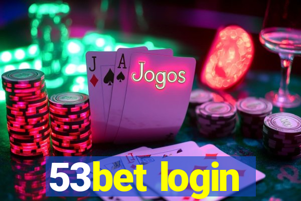 53bet login