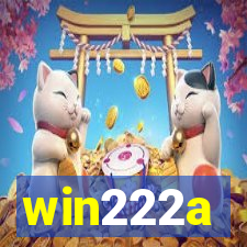 win222a