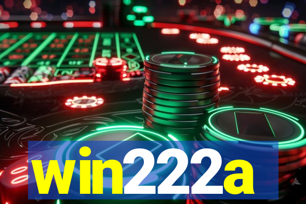 win222a