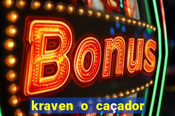 kraven o caçador via torrent