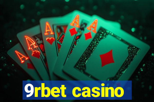 9rbet casino