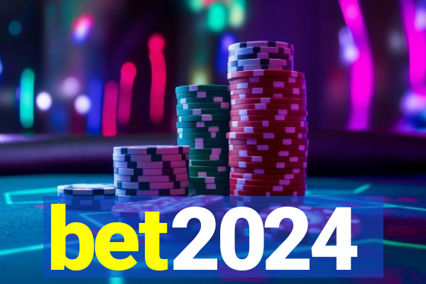 bet2024