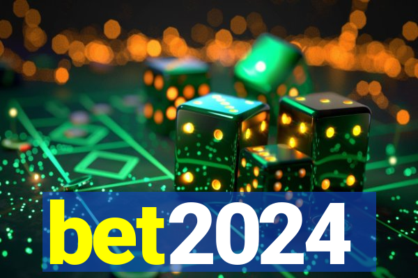 bet2024