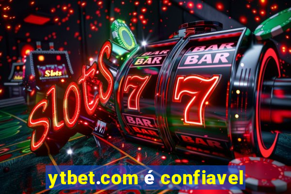 ytbet.com é confiavel