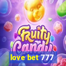 love bet 777