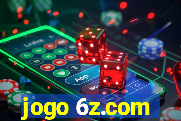 jogo 6z.com