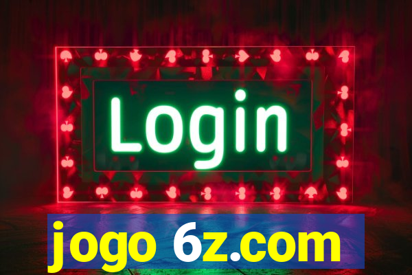 jogo 6z.com