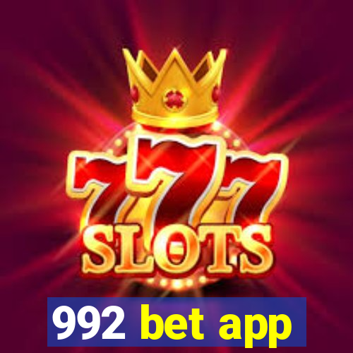 992 bet app