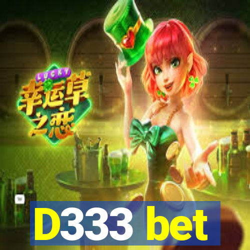 D333 bet