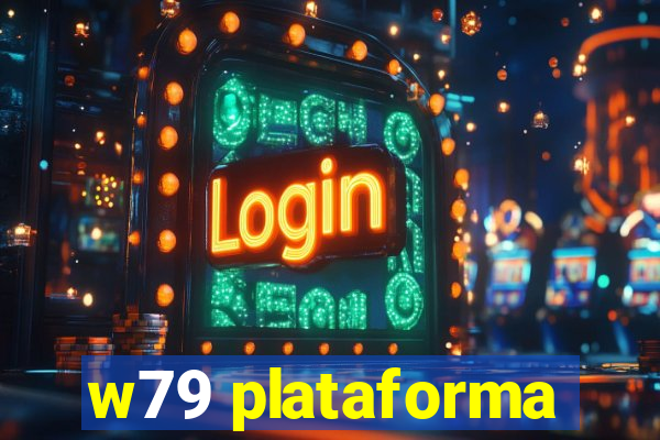 w79 plataforma