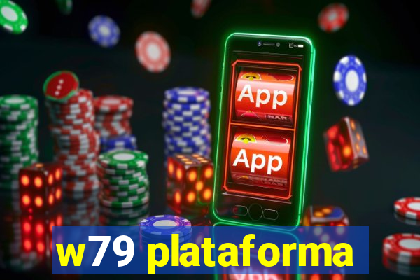 w79 plataforma