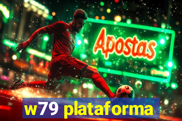 w79 plataforma